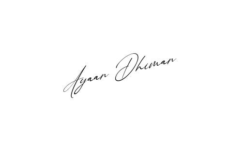 Ayaan Dhiman name signature
